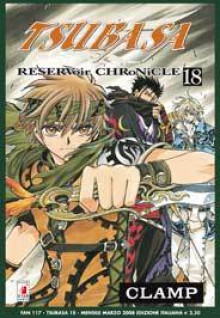 Tsubasa: RESERVoir CHRoNiCLE, Vol. 18 - CLAMP