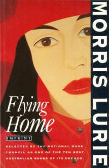 Flying Home - Morris Lurie