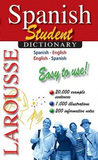 Larousse Student Dictionary Spanish-English/English-Spanish - Larousse, Larousse