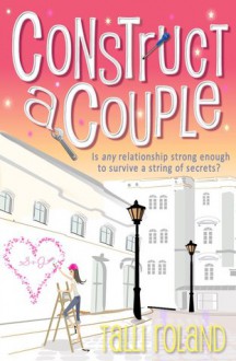 Construct A Couple - Talli Roland