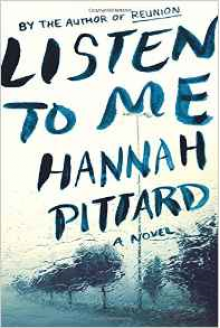 Listen to Me - Hannah Pittard