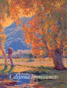 California Impressionists - Susan Landauer