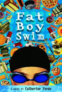 Fat Boy Swim - Catherine Forde