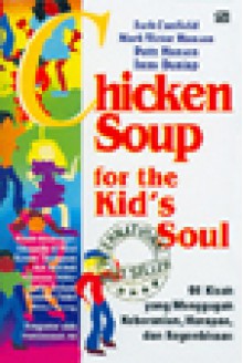 Chicken Soup for the Kid's Soul (Soft Cover) - Jack Canfield, Patty Hansen