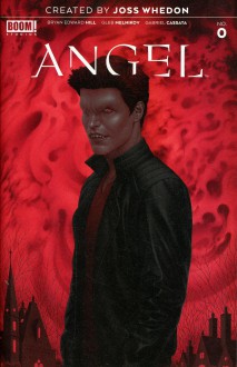 Angel #0 - Gabriel Cassata, Boris Pelcer, Bryan Edward Hill, Jordie Bellaire, Raul Angulo Coronel