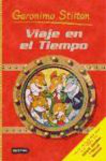 Viaje en el tiempo - Geronimo Stilton