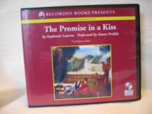 The Promise in a Kiss by Stephanie Laurens Unabridged CD Audiobook (The Bar Cynster Series) - Stephanie Laurens, Simon Prebble