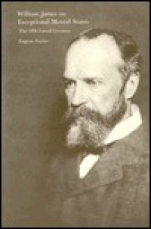 William James/On Mental States - Eugene Taylor