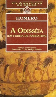 A Odisséia - Homer, Fernando C. de Araujo Gomes, Edmundo Rodrigues