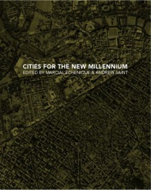 Cities for the New Millennium - Andrew Saint