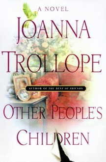 Other People's Children - Joanna Trollope