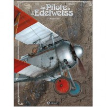 Le Pilote à l'Edelweiss - Yann, Romain Hugault