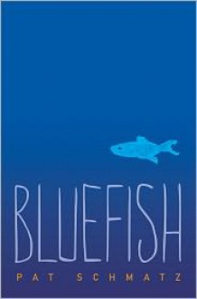 Bluefish - 