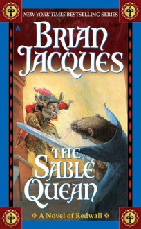 The Sable Quean (Redwall, #21) - Brian Jacques