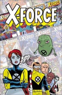 X-Force: Famous, Mutant & Mortal (X-Statix) - Mike Allred, Peter Milligan