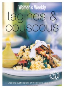 Tagines & Couscous - The Australian Women's Weekly