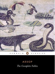 The Complete Fables (Penguin Classics) - Aesop, Robert K.G. Temple, Olivia Temple