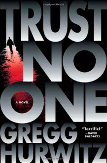 Trust No One - Gregg Hurwitz