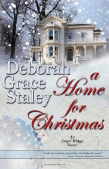 A Home For Christmas - Deborah Grace Staley