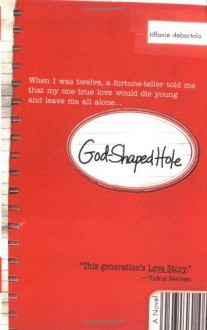 God-Shaped Hole - Tiffanie DeBartolo