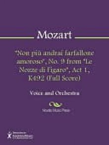 "Non piu andrai farfallone amoroso", No. 9 from "Le Nozze di Figaro", Act 1, K492 (Full Score) - Wolfgang Amadeus Mozart