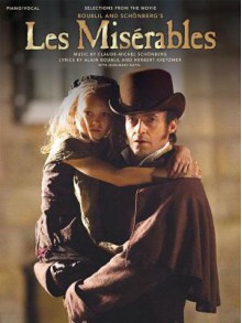 Les Miserables (Songbook): Selections from the Movie - Alain Boublil, Herbert Kretzmer, Claude-Michael Schonberg