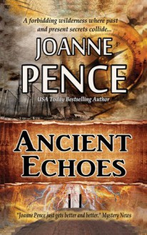 Ancient Echoes - Joanne Pence