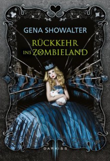 Rückkehr ins Zombieland - Gena Showalter, Constanze Suhr