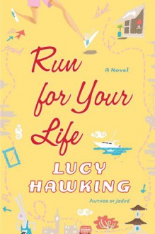 Run for Your Life - Lucy Hawking