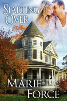 Starting Over (Treading Water, #3) - Marie Force