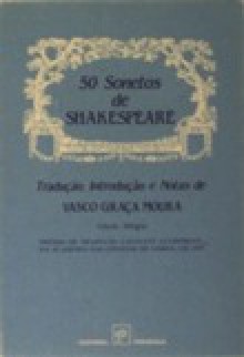 50 Sonetos de Shakespeare - Vasco Graça Moura