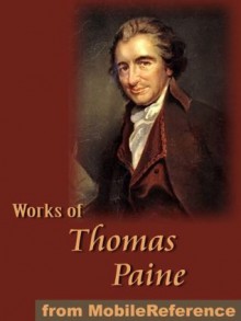 Works of Thomas Paine (kindle) - Thomas Paine