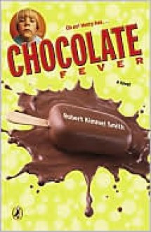 Chocolate Fever - Robert Kimmel Smith, Gioia Fiammenghi