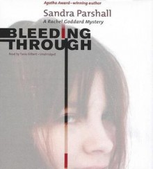 Bleeding Through - Sandra Parshall, T.B.A.