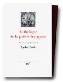 Anthologie de la poésie française - André Gide