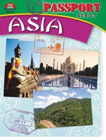 Asia (Passport (Miliken)) - Heather Knowles, Bonnie Krueger, Kathryn Mitter