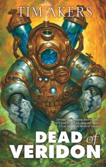 Dead Of Veridon (Burn Cycle) - Tim Akers