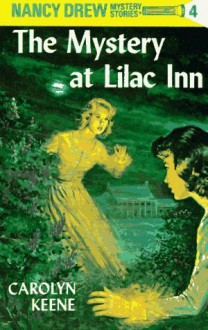 The Mystery at Lilac Inn - Carolyn Keene