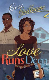 Love Runs Deep - Geri Guillaume