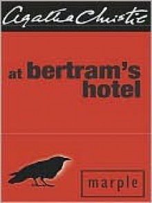 At Bertram's Hotel - Agatha Christie