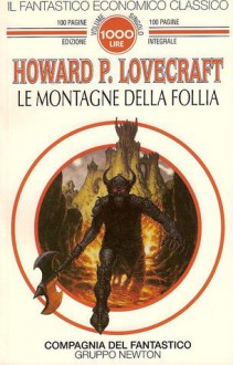 Le montagne della follia - H.P. Lovecraft, Gianni Pilo