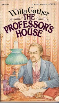 The Professor's House - Willa Cather