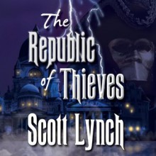 The Republic of Thieves - Scott Lynch, Michael Page