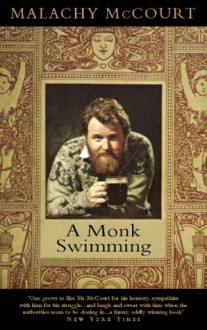 A Monk Swimming - Malachy McCourt