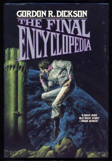 The Final Encyclopedia - Gordon R. Dickson