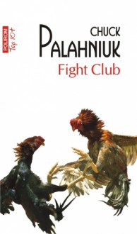 Fight Club - Chuck Palahniuk, Dan Croitoru