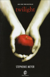 Twilight - Luca Fusari, Stephenie Meyer