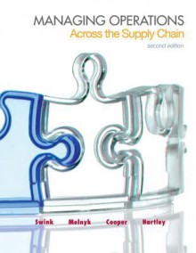 Loose Leaf Managing Operations Across the Supply Chain with Connect Plus - Morgan Swink, Steven Melnyk, M Bixby Cooper, Janet L Hartley