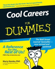 Cool Careers For Dummies - Marty Nemko, Richard Nelson Bolles