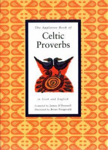 A Little Book of Celtic Proverbs (Irish) - Brian Fitzgerald